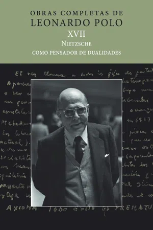 (L.P. XVII) Nietzsche como pensador de dualidades