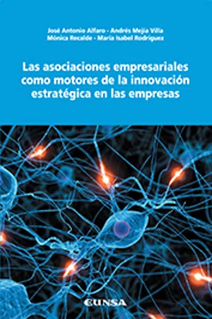 Las asociaciones empresariales como motores de la innovación estratégica en las empresas