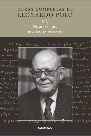 (L.P. XIV) Nominalismo, idealismo y realismo