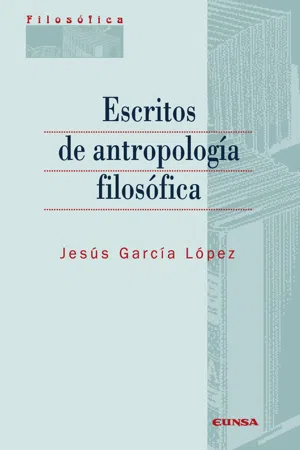 Escritos de antropología filosófica