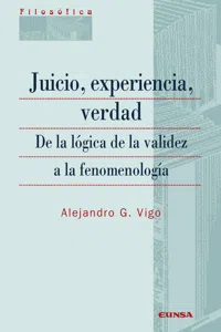 Juicio, experiencia, verdad. De la lógica de la validez a la fenomenología_cover