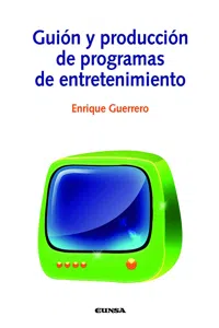 Guion y producción de programas de entretenimiento_cover