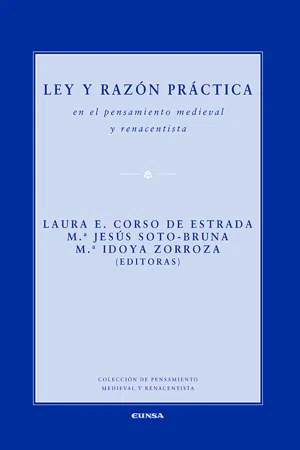 Ley y razón práctica en el pensamiento medieval y renacentista