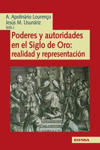 Poderes y autoridades en el Siglo de Oro: realidad y representación_cover