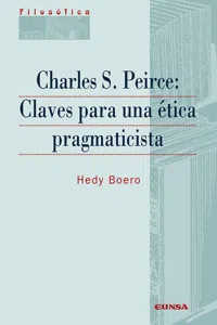 Charles S. Peirce: claves para una ética pragmática_cover