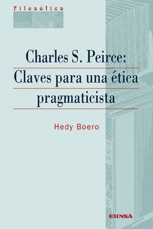 Charles S. Peirce: claves para una ética pragmática