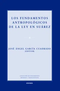 Los fundamentos antropológicos de la ley en Suárez_cover