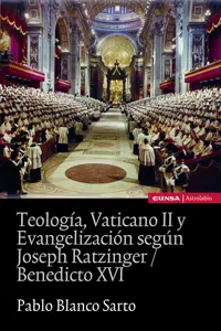 Teología, vaticano II y evangelización según Joseph Ratzinger / Benedicto XVI_cover