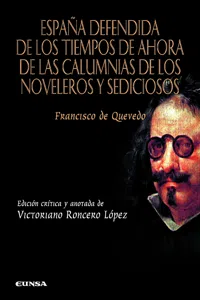 España defendida de los tiempos de ahora de las calumnias de los noveleros y sediciosos_cover