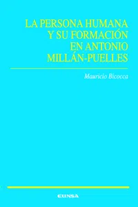 La persona humana y su formación en Antonio Millán-Puelles_cover
