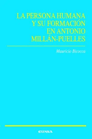 La persona humana y su formación en Antonio Millán-Puelles