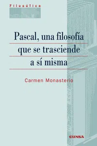 Pascal, una filosofía que se trasciende a sí misma_cover