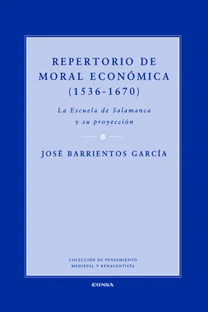 Repertorio de moral económica (1526-1670)