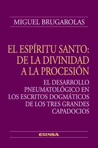 El espíritu Santo: de la divinidad a la procesión_cover