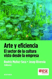 Arte y eficiencia. El sector de la cultura visto desde la empresa_cover