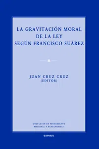 La gravitación moral de la ley según Francisco Suárez_cover