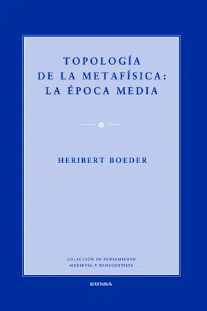 Topología de la metafísica: la época media