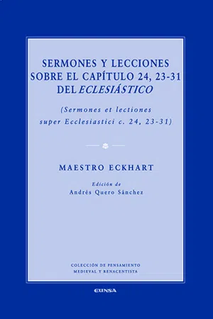 Sermones y lecciones sobre el capitulo 24, 23-31 del eclesiástico