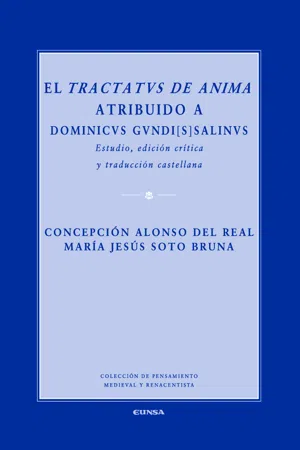 El tractatvs de anima, atribuido a Dominicvs Gvundi [s] Salinvs