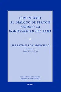 Comentario al diálogo de Platón "Fedón o la inmortalidad del alma"_cover