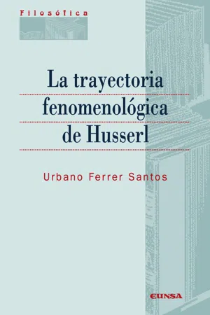 La trayectoria fenomenológica de Husserl