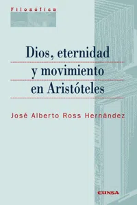 Dios, eternidad y movimiento en Aristóteles_cover