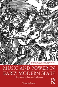 Music and Power in Early Modern Spain_cover