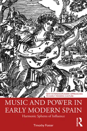 Music and Power in Early Modern Spain