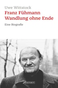 Franz Fühmann. Wandlung ohne Ende_cover