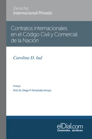 Contratos internacionales en el Código Civil y Comercial de la Nación