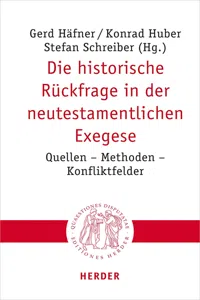 Die historische Rückfrage in der neutestamentlichen Exegese_cover