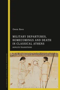 Military Departures, Homecomings and Death in Classical Athens_cover