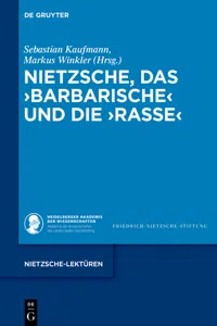 Nietzsche, das ›Barbarische‹ und die ›Rasse‹_cover