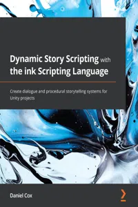 Dynamic Story Scripting with the ink Scripting Language_cover