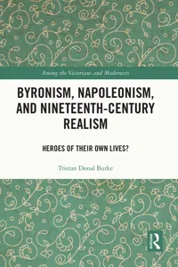 Byronism, Napoleonism, and Nineteenth-Century Realism_cover