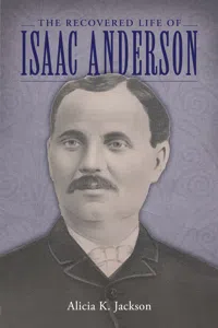 The Recovered Life of Isaac Anderson_cover