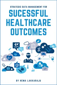 Strategic Data Management for Successful Healthcare Outcomes_cover