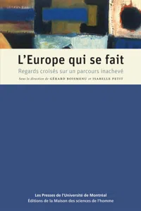 L'Europe qui se fait. Regards croisés sur un parcours inachevé_cover