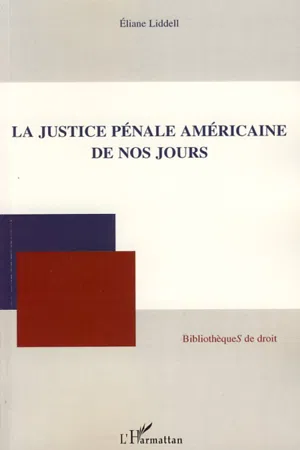 La justice pénale américaine de nos jours