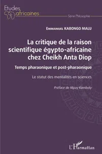 La critique de la raison scientifique égypto-africaine chez Cheikh Anta Diop_cover