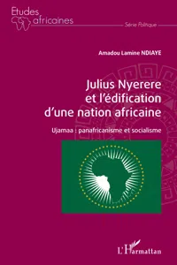 Julius Nyerere et l'édification d'une nation africaine_cover