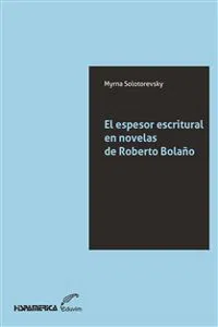 El espesor escritural en novelas de Roberto Bolaño_cover