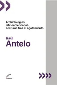 Archifilologías latinoamericanas_cover