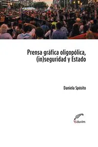 Prensa oligopólicaseguridad y Estado_cover