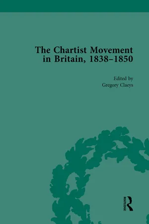 Chartist Movement in Britain, 1838-1856, Volume 1