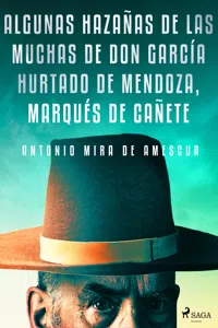 Algunas hazañas de las muchas de don García Hurtado de Mendoza, marqués de Cañete_cover