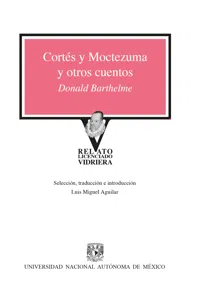 Cortés y Moctezuma y otros cuentos_cover