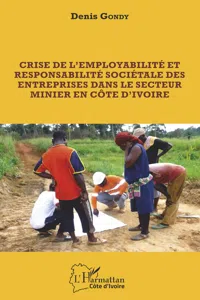 Crise de l'employabilité et responsabilité sociétale des entreprises dans le secteur minier en côte d'ivoire_cover