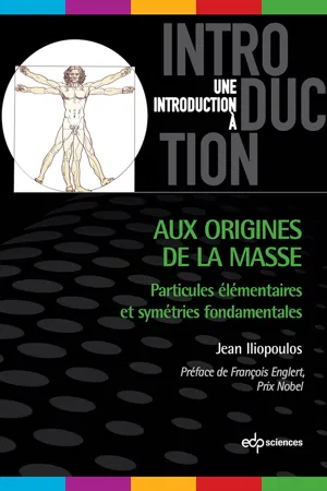 Aux origines de la masse