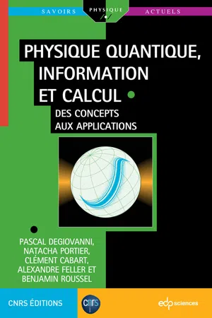 Physique quantique, information et calcul